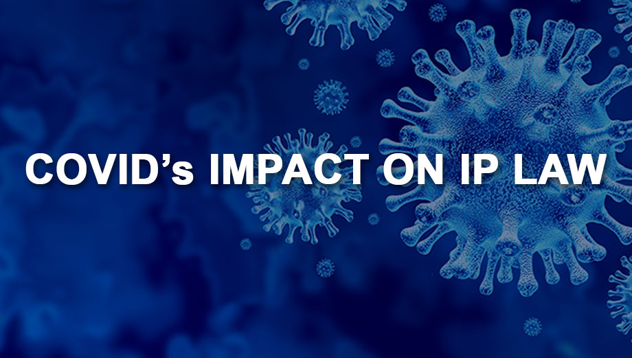 COVID's Impact On IP Law